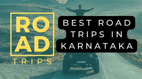 Beautiful Road Trips In Karnataka - Tripoto