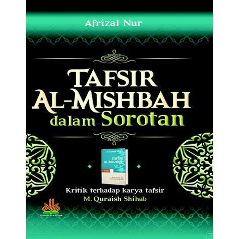 Jual Tafsir Al Misbah Dalam Soroton Al Kautsar Shopee Indonesia