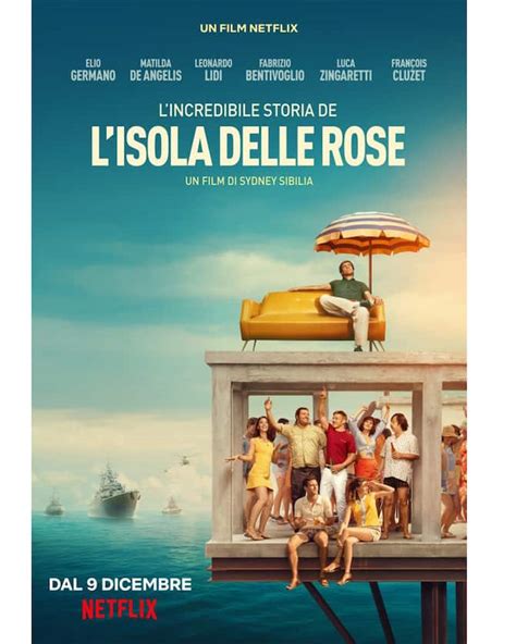 Lincredibile Storia Dellisola Delle Rose Le Foto Del Film Con Elio