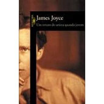 Um Retrato Do Artista Quando Jovem James Joyce 9788573027860 Amazon