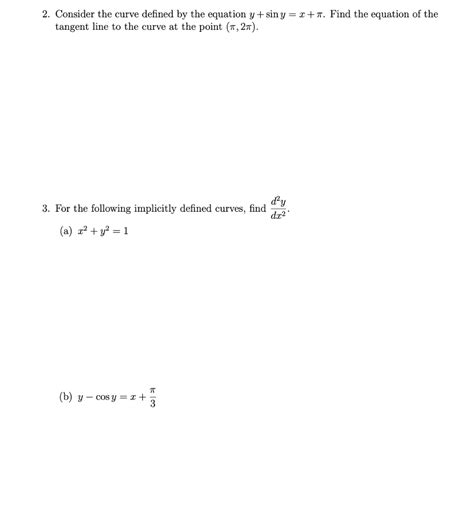 Solved 2. Consider the curve defined by the equation y + sin | Chegg.com