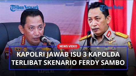 Isu Keterlibatan Kapolda Dalam Skenario Ferdy Sambo Ini Penjelasan