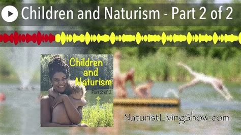 Children and Naturism Part 2 of 2 Yandex Video aramada çevrimiçi izle