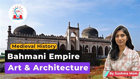 Art & Architectural Aspect of Bahmani Empire - Explained | UPSC Indian ...