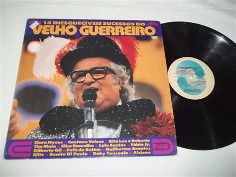 Lp Vinil 14 Inesquecíveis Sucessos Do Velho Guerreiro Parcelamento