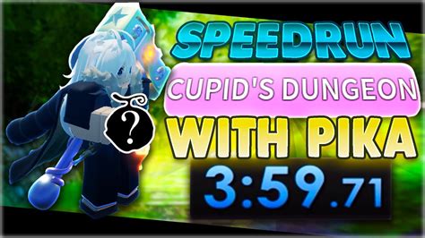 Gpo How To Beat Cupid Dungeon In Under Minutes With Pika Youtube