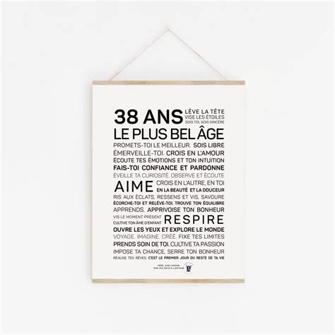 Affiche Cadeau 38 Ans Le Plus Bel âge Les Mots à Laffiche