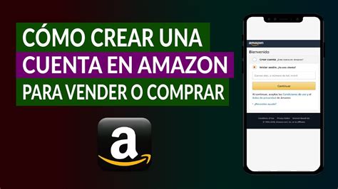 ¿cómo Crear Una Cuenta En Amazon Para Vender O Comprar Muy Fácil