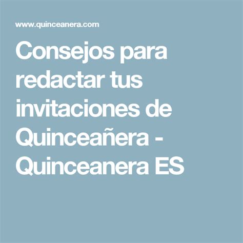 Consejos Para Redactar Tus Invitaciones De Quincea Era Quinceanera Es