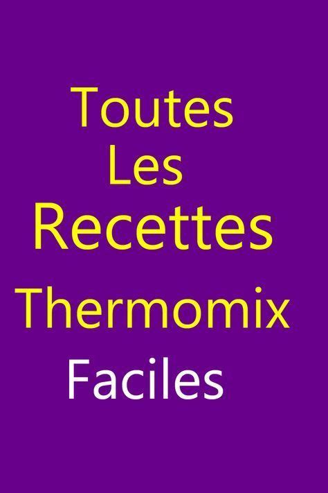 Archives Des Recette Thermomix Thermomix Recette Idee Recette