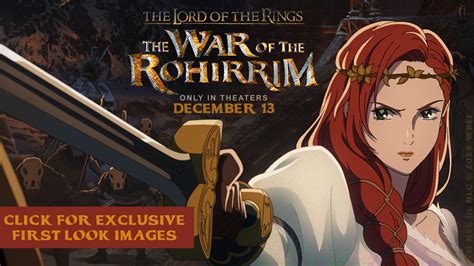 THE LORD OF THE RINGS: THE WAR OF THE ROHIRRIM – ANIME EXPO EXCLUSIVE ...