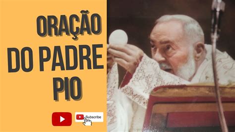 Ora O Do Padre Pio Fica Comigo Senhor Youtube