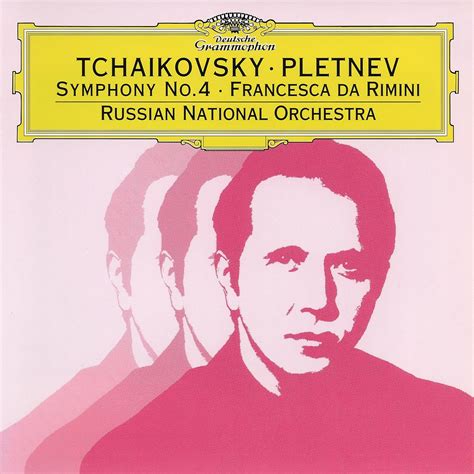 Tchaikovsky Symphony No 4 FR Russian National Orchestra Pletnev