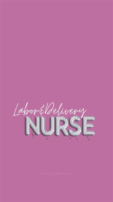 Labor & Delivery Nurse iPhone Wallpaper