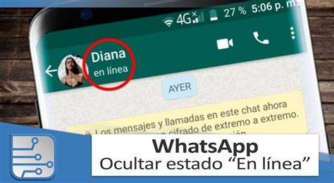 C Mo Ocultar En Whatsapp Que Estamos En L Nea O Escribiendo