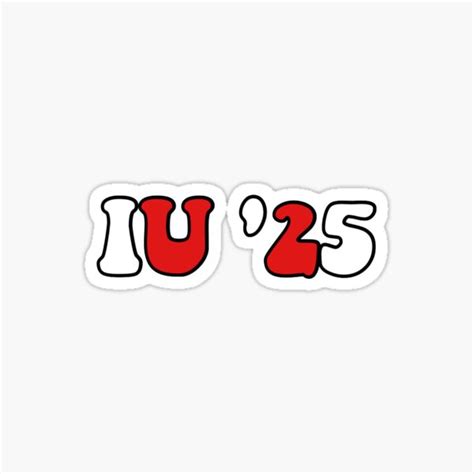 Iu 25 Indiana University 2025 Sticker For Sale By Rubberduckduck