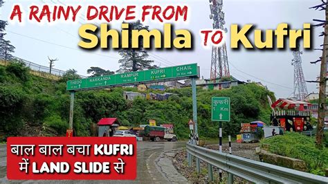 Shimla To Kufri In Rain Shimla To Kufri By Road How To Go Kufri