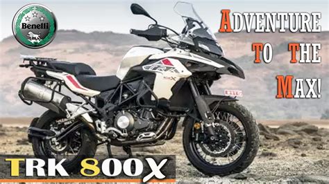 New Benelli Trk X Adventure Tourer To The Max Qj Motors Srb