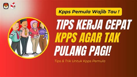 Tips Kerja Cepat Kpps Tutorial Kpps Pemilu Terbaru Youtube