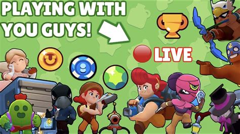 Brawl Stars PLAYING LIVE WITH VIEWERS COME JOIN MY SUBSCRIBER BAND