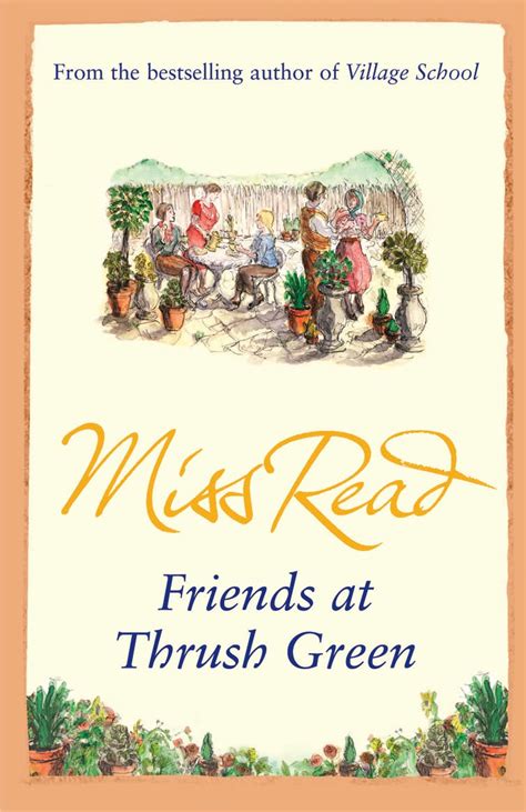 Friends At Thrush Green By Miss Read Books Hachette Australia