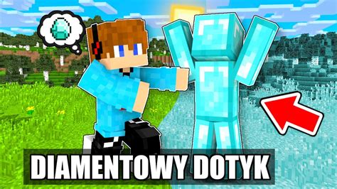 Wszystko Czego Dotkn Zamienia Si W Diamenty W Minecraft Youtube