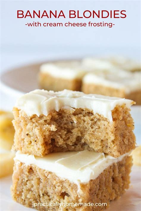 Banana Blondies Recipe Cream Cheese Frosting Practically Homemade