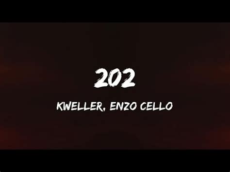 Kweller Enzo Cello 202 Letra YouTube