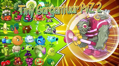 1000 Plants Max Level Vs Gargantuar Zombie Level 100 Tiny Gargantuar Pvz2 Youtube