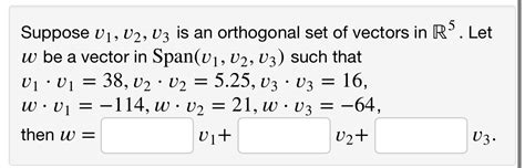 Solved Suppose V1 V2 V3 Is An Orthogonal Set Of Vectors In Chegg