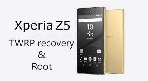 Cara Root Dan Install TWRP Recovery Di Sony Xperia Z5