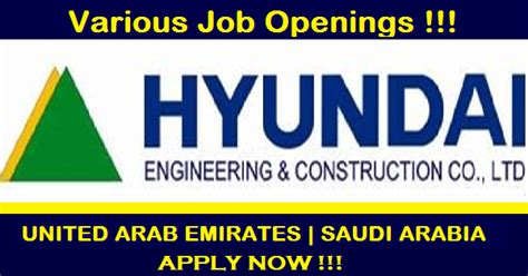 Hyundai Engineering Construction Company Job Vacancies U A E