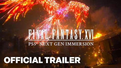 Final Fantasy XVI Next Gen Immersion Trailer PS5 Games Vidéo