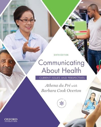 Communicating About Health: Current Issues and Perspectives - Du Pré ...