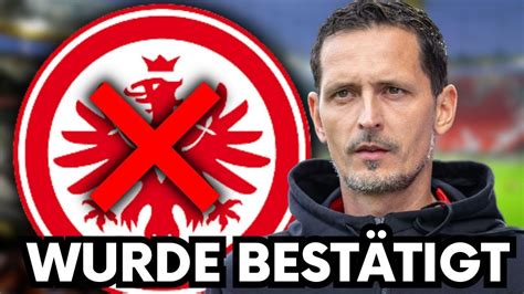 Frankfurt Neuigkeiten bestätigt Leider wurde bestätigt Eintracht