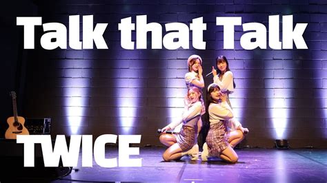 Twice 트와이스 Talk That Talk Dancevocal Cover 공연영상 Youtube