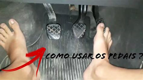 Como Usar Os Pedais Do Carro Do Jeito Certo Youtube