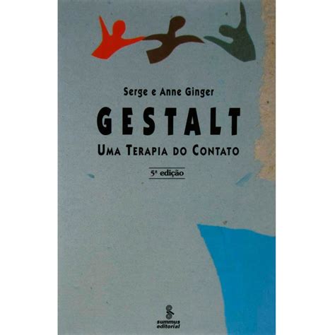 Gestalt Terapia O Ciclo Do Contato Pontofrio