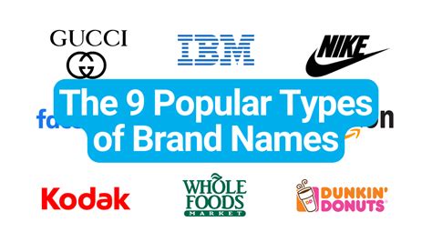 The 9 Popular Types Of Brand Names