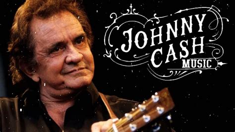 Johnny Cash Greatest Hits 2022 Johnny Cash Greatest Hits New Album