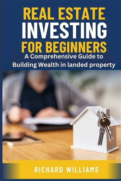 알라딘 Real Estate Investing For Beginners A Comprehensive Guide To Building Wealth In Landed