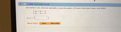 Solved Points Swokprecalc Use Cramer S Chegg