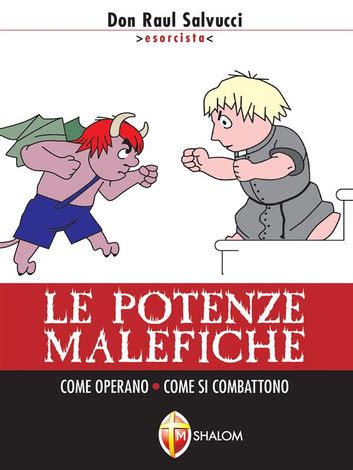 Le Potenze Malefiche Come Operano Come Si Combattono EBook De Don Raul