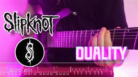 Slipknot Duality Guitar Cover Tabs Youtube