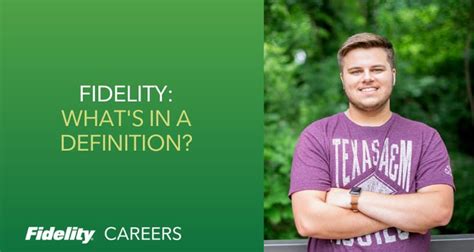 Fidelity Whats In A Definition Fidelity Careers