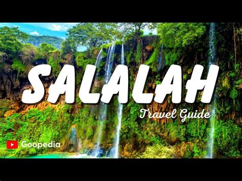 Travel Guide Best Places To Visit In Salalah Oman Secret World