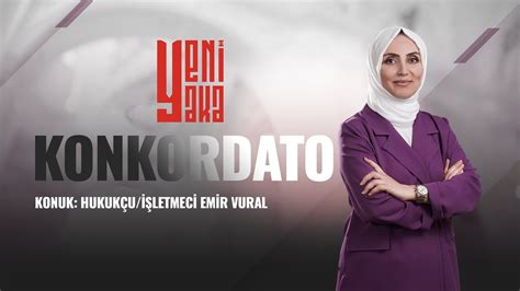 Yeni Yaka Bölüm 2 Konkordato Hukukçu İşletmeci Emir VURAL YouTube