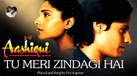 Tu Meri Zindagi Hai With Lyrics Aashiqui Rahul Roy Anu Agarwal