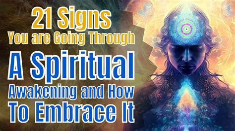 21 Signs You Are Going Through A Spiritual Awakening Youtube