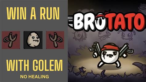 Brotato How To Win A Run With Golem Have A Lot Of Max Health